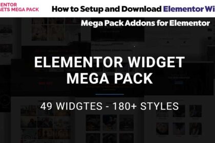 How to Setup and Download Elementor Widgets Mega Pack Addons for Elementor