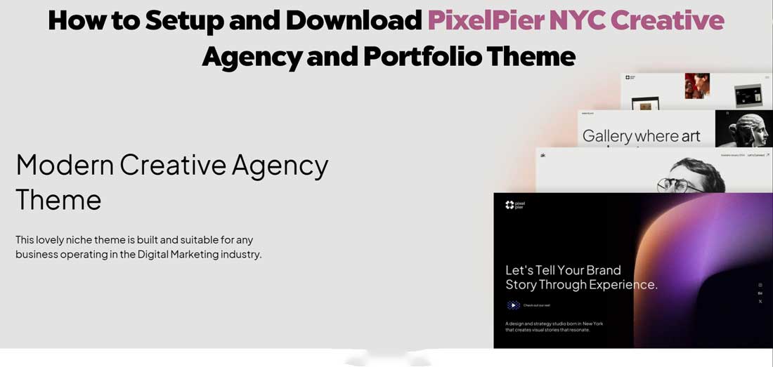 How to Setup and Download PixelPier NYC Creative Agency and Portfolio Theme