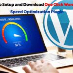How to Setup and Download One Click WordPress Speed Optimization Plugin