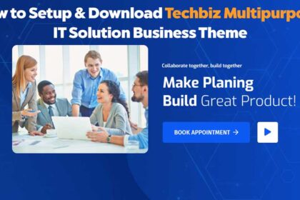 How to Setup & Download Techbiz Multipurpose IT Solution Business Theme