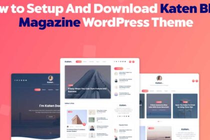 How to Setup And Download Katen Blog & Magazine WordPress Theme